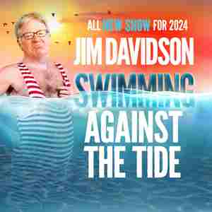 Jim Davidson, Swimming Against the Tide