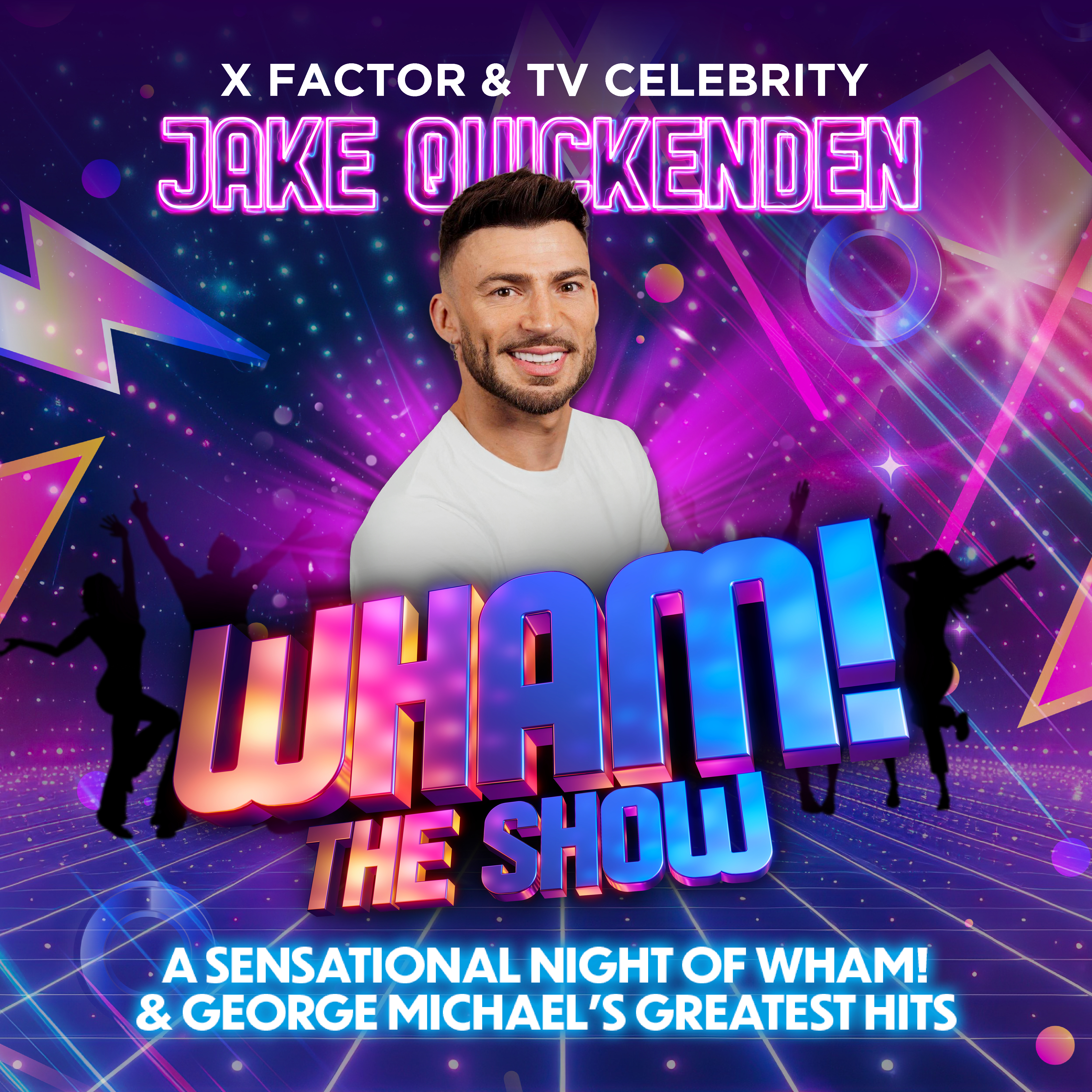 Wham! The Show - starring Jake Quickenden