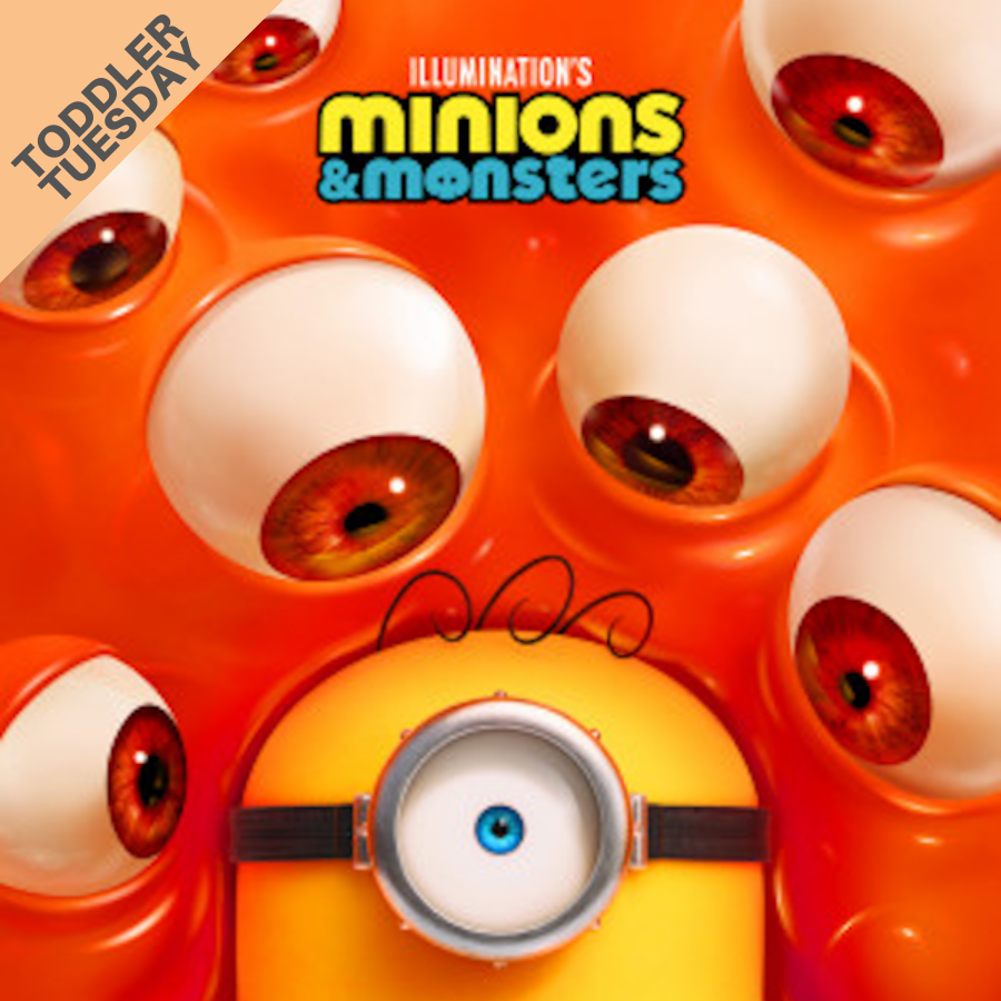 Toddler Tuesday - Minions & Monsters